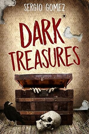 Dark Treasures by Sergio Gomez