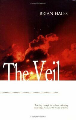 The Veil by Brian C. Hales