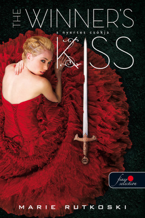 The Winner's Kiss – A nyertes csókja by Marie Rutkoski