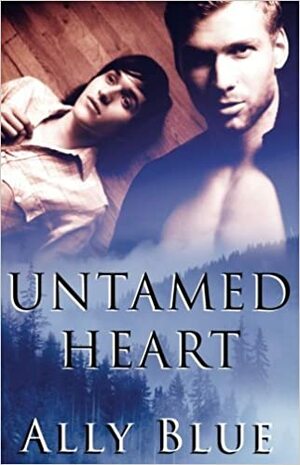Untamed Heart by Ally Blue