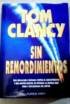 Sin Remordimientos by Tom Clancy