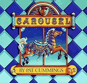Carousel by Pat Cummings