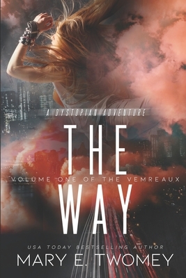The Way by Mary E. Twomey
