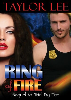Ring of Fire by Taylor Lee