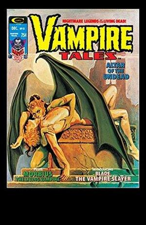 Vampire Tales (1973-1975) #8 by Gerry Conway, Carla Conway, Marv Wolfman, Don McGregor