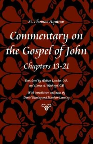 Commentary on the Gosepl of John 3 Volume Set by Daniel Keating, Matthew Levering, St. Thomas Aquinas