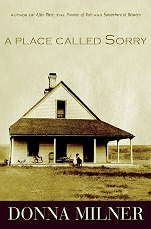 A Place Called Sorry by Donna Milner