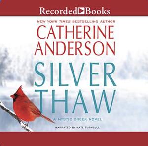 Silver Thaw by Catherine Anderson