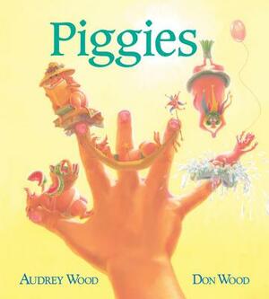 Piggies (Board Book) by Audrey Wood, Don Wood