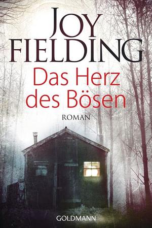 Das Herz des Bösen by Joy Fielding