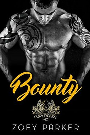 Bounty: Fury Riders MC by Zoey Parker