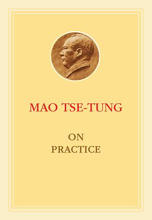 On Practice by Mao Zedong