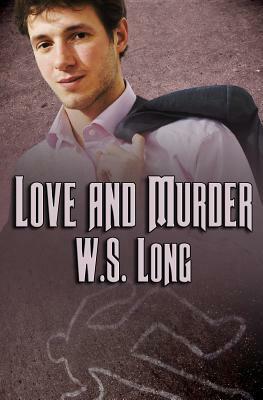 Love and Murder by W. S. Long