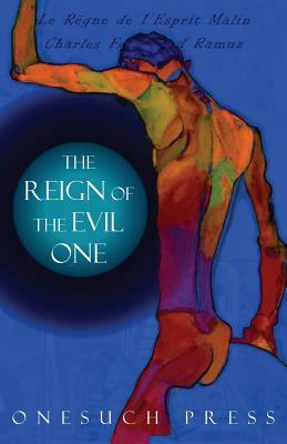 The Reign of the Evil One by Charles Ferdinand Ramuz