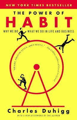 Power of Habit by Charles Duhigg