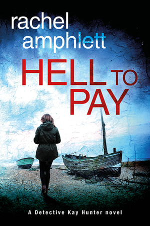 Hell to Pay by Rachel Amphlett