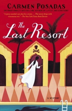 The Last Resort by Carmen Posadas