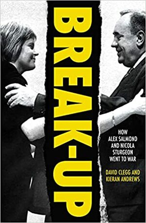 Break-up by David Clegg, Kieran Andrews