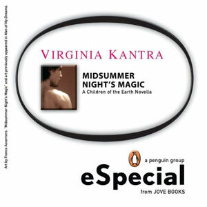 Midsummer Night's Magic: A Children of the Earth Novella by Virginia Kantra