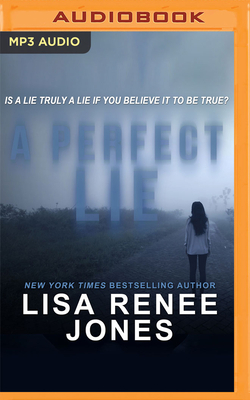 A Perfect Lie by Lisa Renee Jones