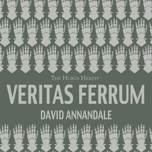 Veritas Ferrum by David Annandale