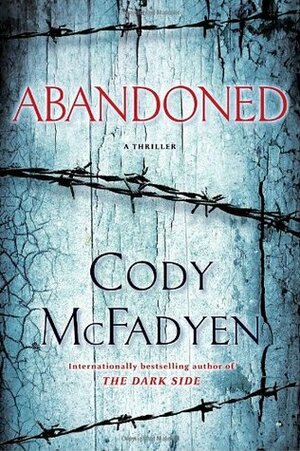 Abandoned by Cody McFadyen