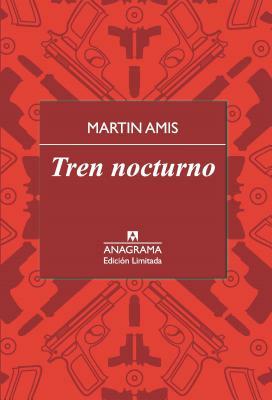 Tren Nocturno by Martin Amis