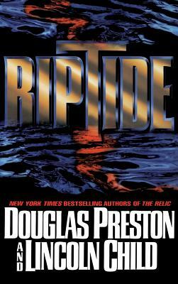 Riptide by Douglas Preston