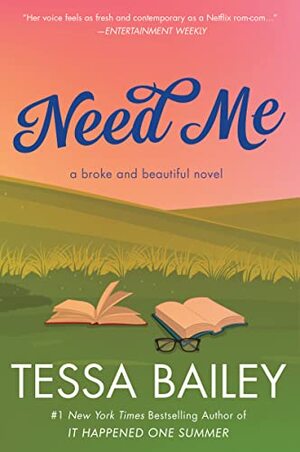 Need Me by Tessa Bailey