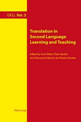 Translation in Second Language Learning and Teaching by 