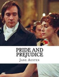 Pride and Prejudice by Jane Austen