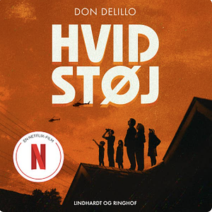 Hvid støj by Don DeLillo