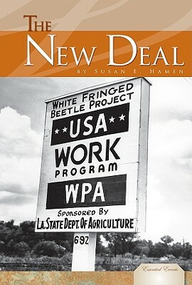 The New Deal by Susan E. Hamen