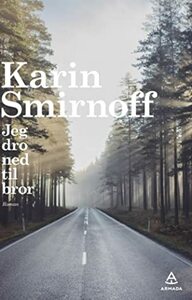 Jeg dro ned til bror by Karin Smirnoff