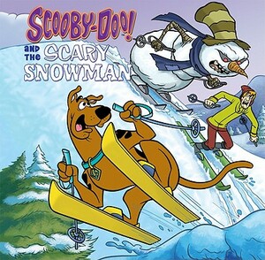 Scooby-Doo! and the Scary Snowman by Mariah Balaban