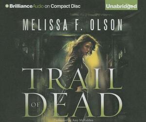 Trail of Dead by Melissa F. Olson