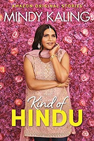 Kind of Hindu by Mindy Kaling