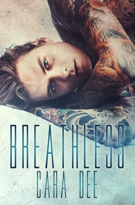 Breathless by Cara Dee