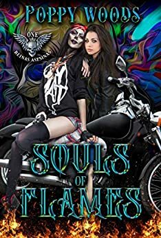 Souls of Flames : A Paranormal MC Lesfic by Poppy Woods