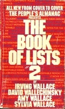 The People's Almanac Presents The Book of Lists #2 by Irving Wallace, David Wallechinsky, Sylvia Wallace, Amy Wallace