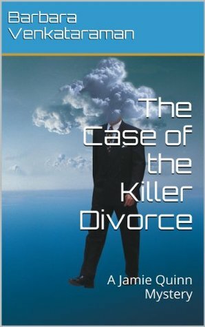 The Case of the Killer Divorce by Barbara Venkataraman