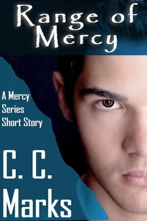 Range of Mercy by C.C. Marks, Cherie Marks