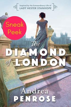 The Diamond of London: Sneak Peek by Andrea Penrose