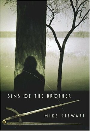 Sins of the Brother by Mike Stewart