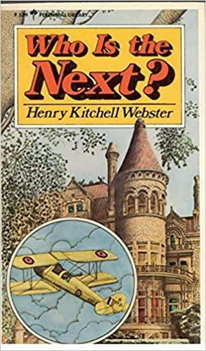 Who is the Next? by Henry Kitchell Webster