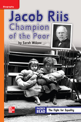 Reading Wonders Leveled Reader Jacob Riis: Champion of the Poor: Approaching Unit 3 Week 3 Grade 4 by 