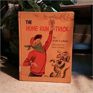The Home Run Trick by Scott Corbett