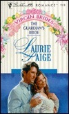 The Guardian's Bride by Laurie Paige