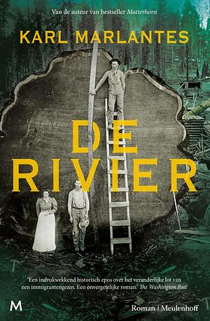 De rivier by Karl Marlantes