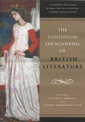 The Continuum Encyclopedia of British Literature by Valerie Grosvenor Myer, Steven Serafin